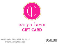 Load image into Gallery viewer, Caryn Lawn Gift Certificate