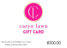 Load image into Gallery viewer, Caryn Lawn Gift Certificate