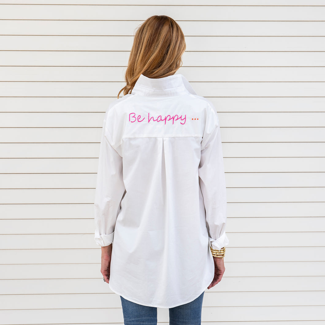 Everyday Word Shirt- Be happy